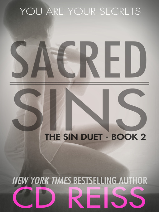 Title details for Sacred Sins by CD Reiss - Available